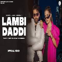 Lambi Daddi Harsh Valmiki Vaishali Chaudhary 2023 By Assan Aala Sam,Moni Hooda Poster